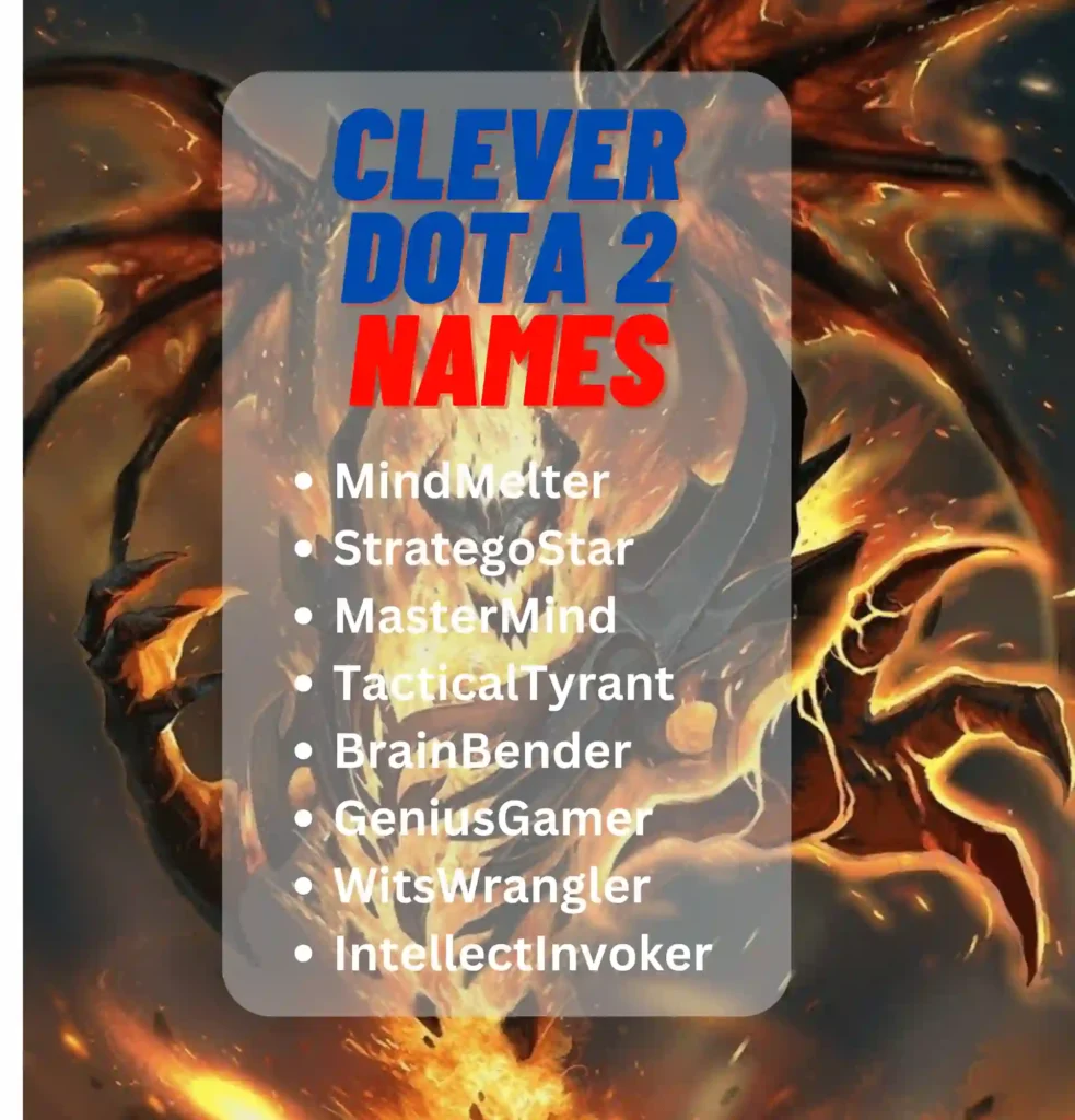 clever dota 2 names