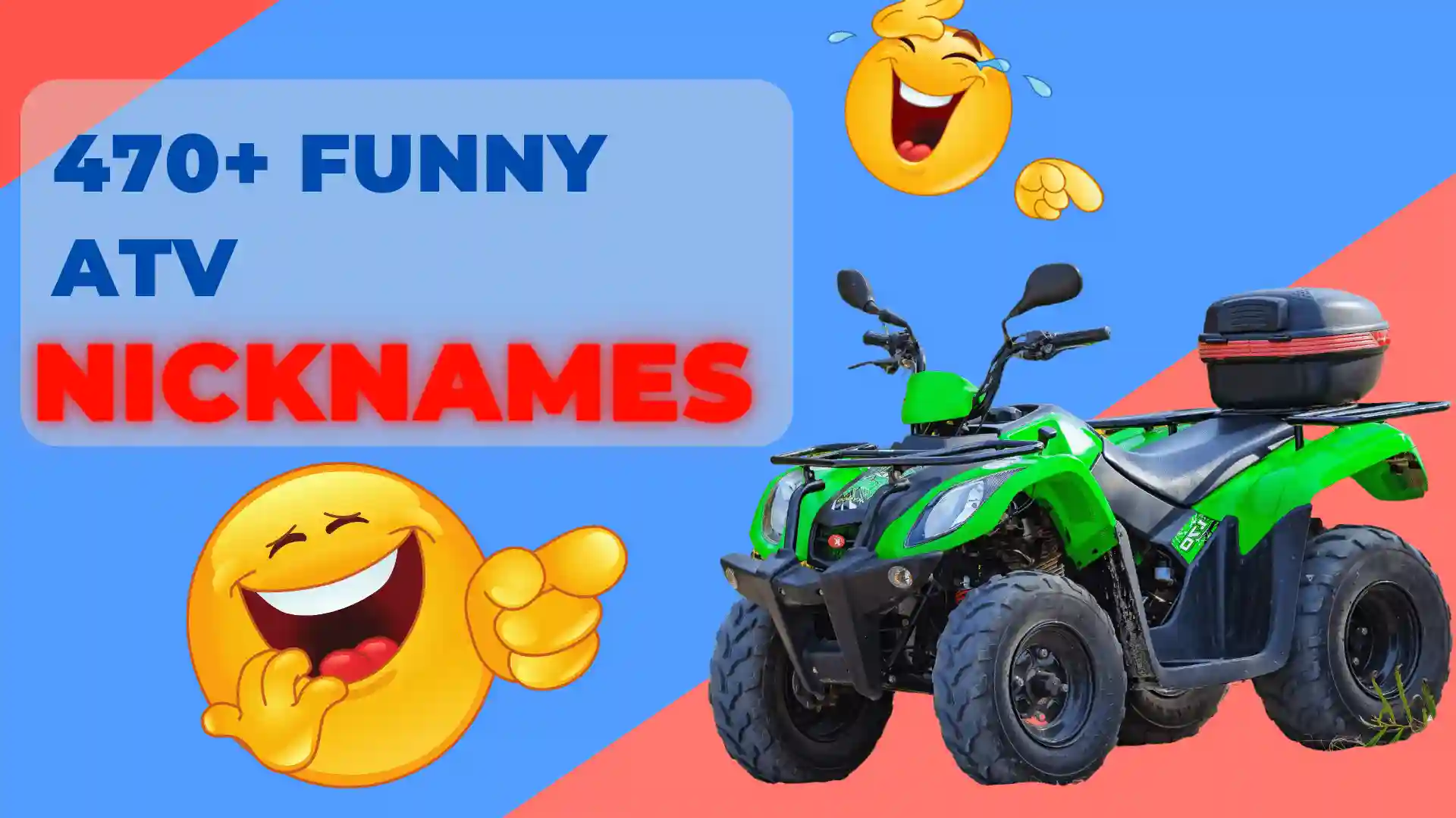 470 Funny ATV Nicknames Drive While Laughing