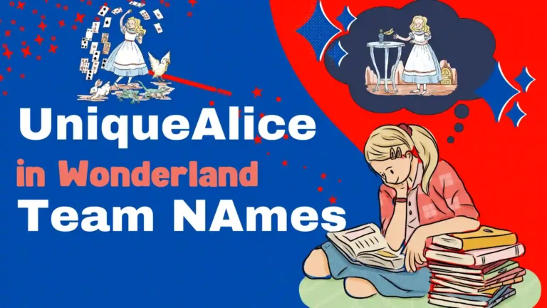 530+ Unique Alice in Wonderland Team Names