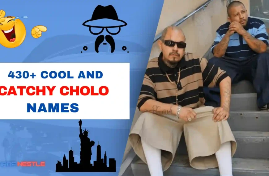 430+ Cool And Catchy Cholo Names 