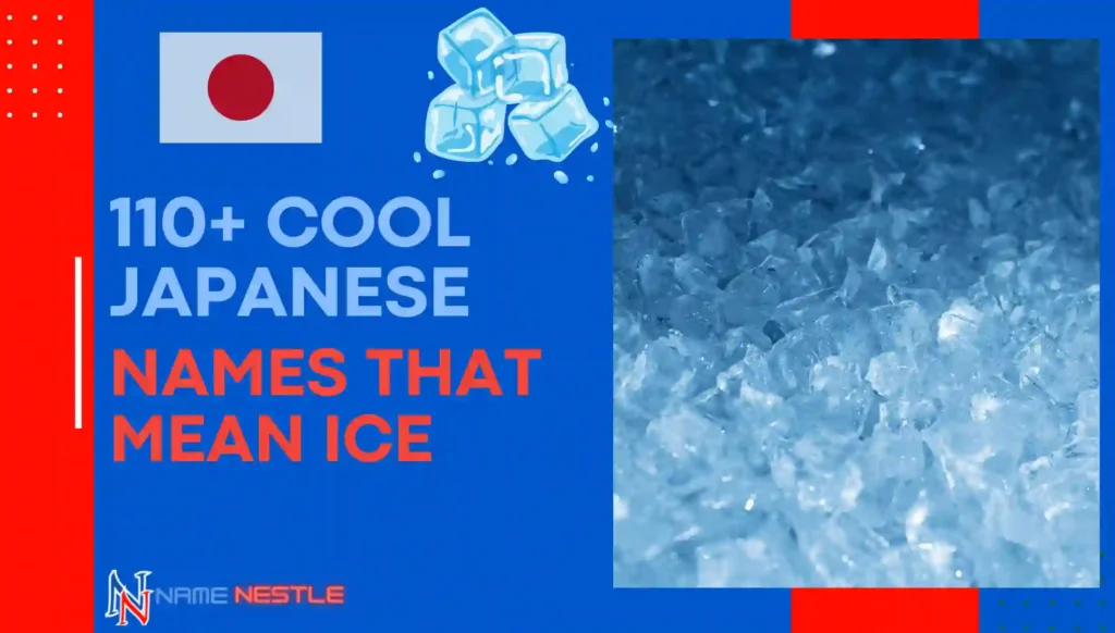 110+ Cool Japanese Names That Mean Ice