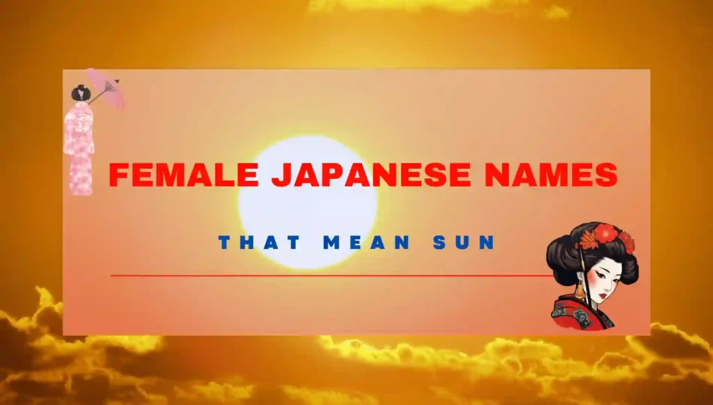 110+ Beautiful Japanese Names That Mean Sun
