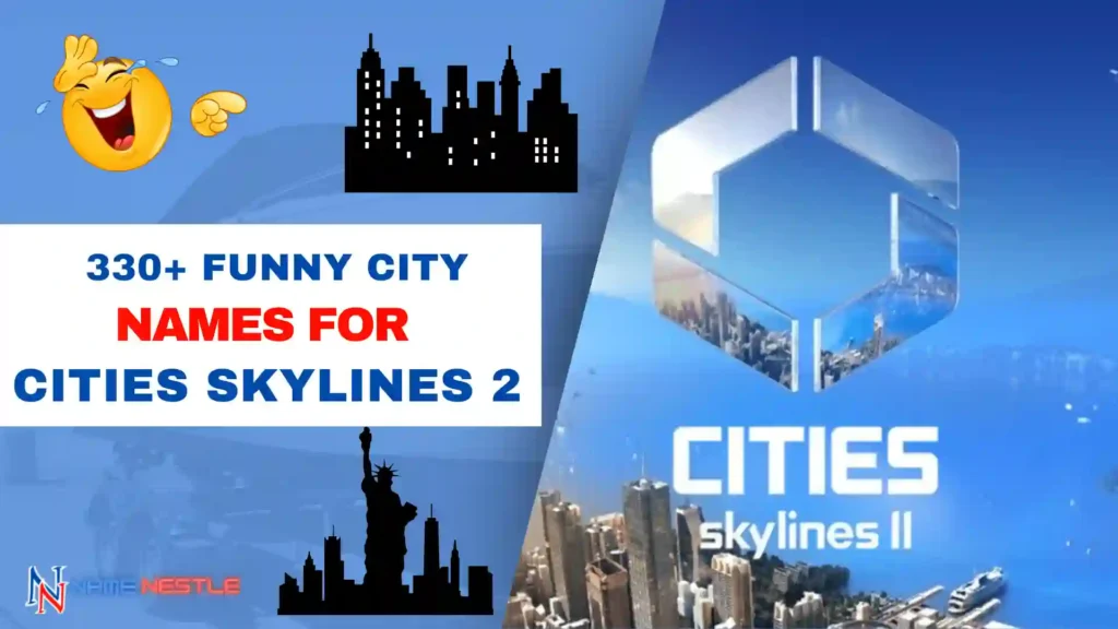 Funny City Names for Cities Skylines 2