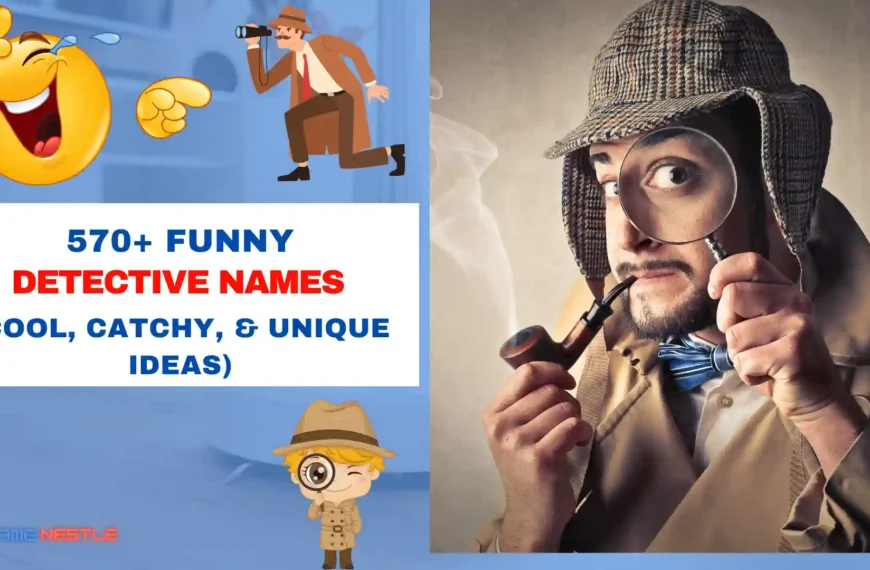 570+ Funny Detective Names