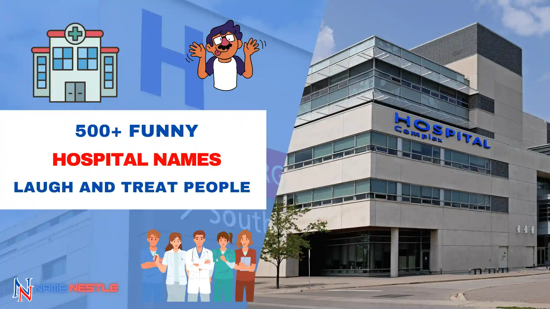 500+ Funny Hospital Names