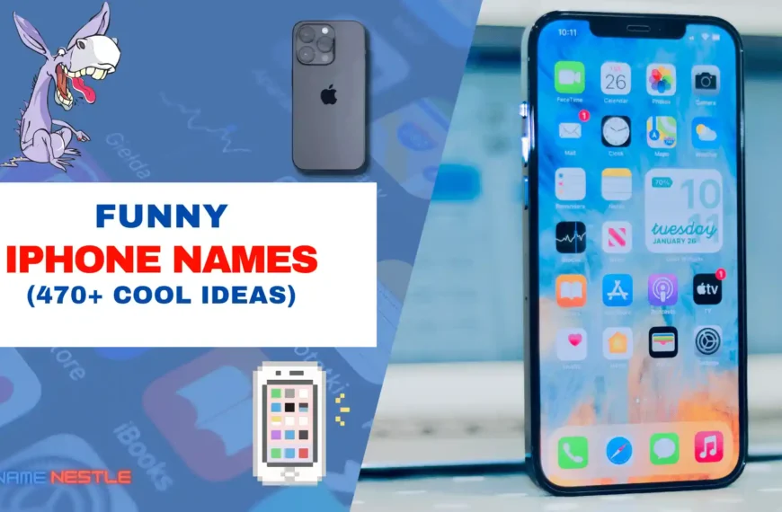 Funny iPhone Names (470+ Cool Ideas)
