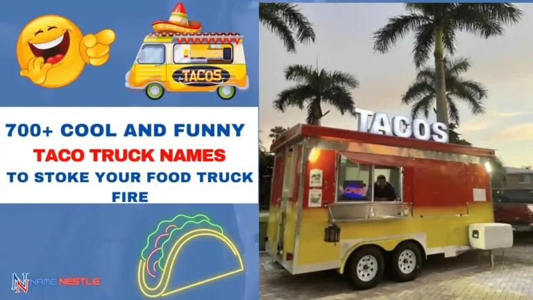 700+ Cool And Funny Taco Truck Names