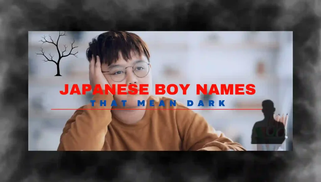 111+ Cool Japanese  Names that Mean Dark