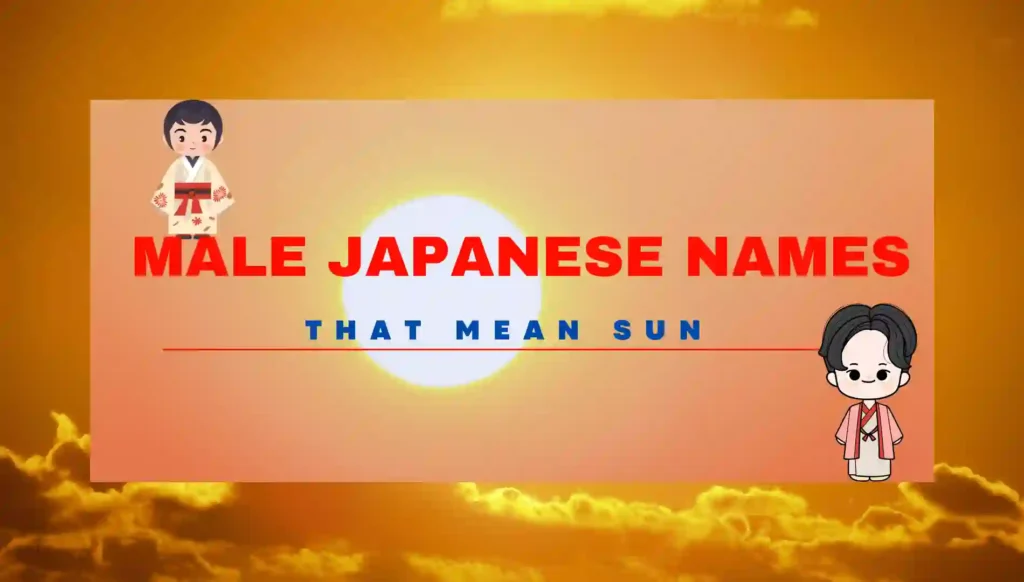 110+ Beautiful Japanese Names That Mean Sun