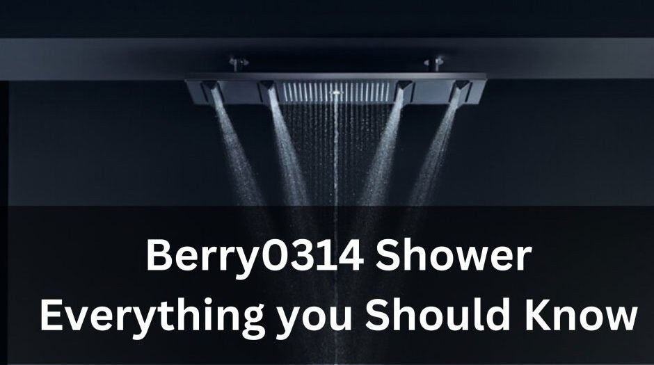 Why-is-Berry0314-Shower-a-Must-for-Every-Home